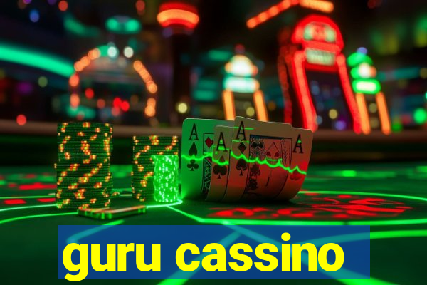 guru cassino